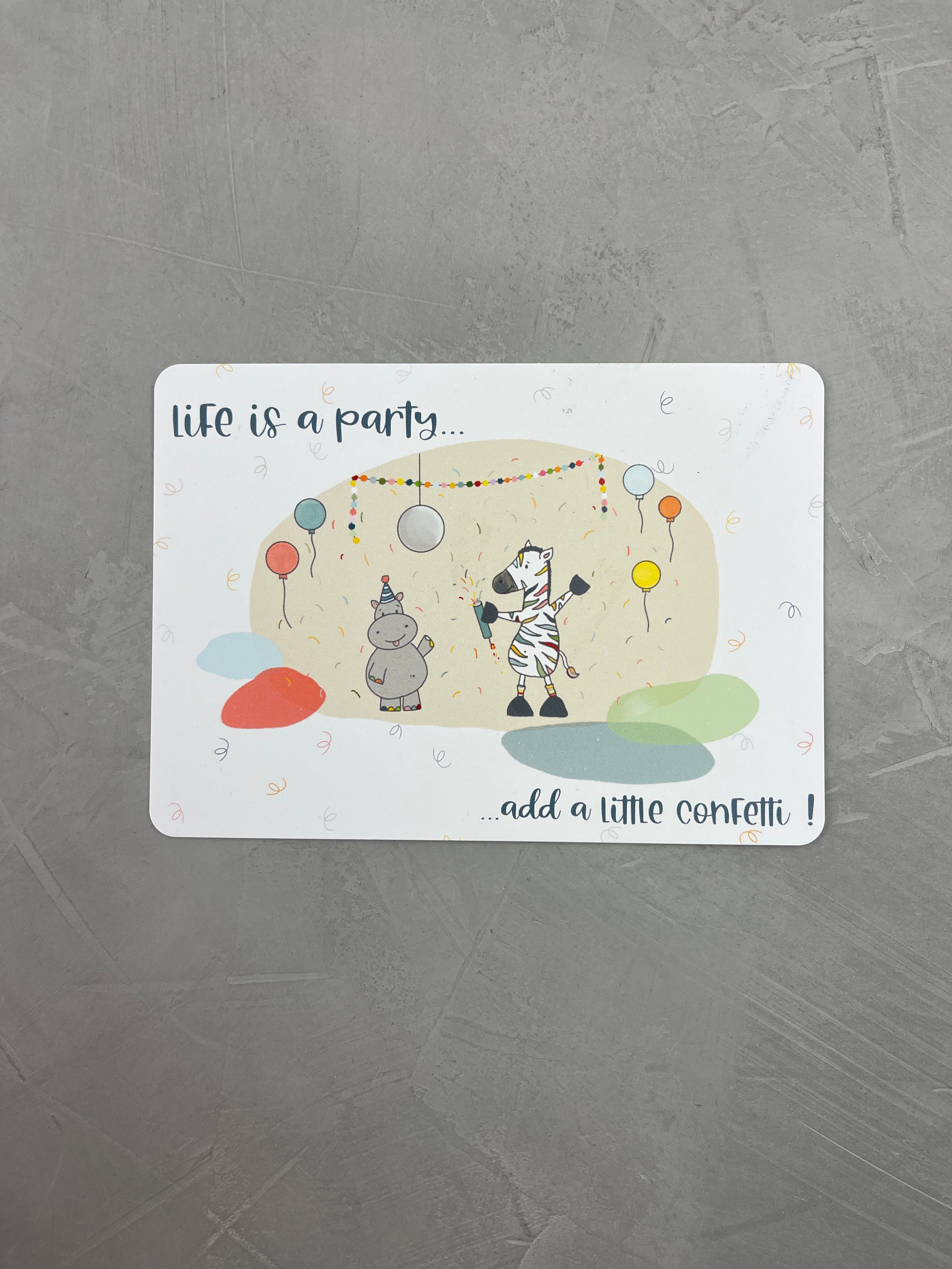 Raketenfete - life is a party add a little confetti