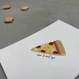 Slice to meet you